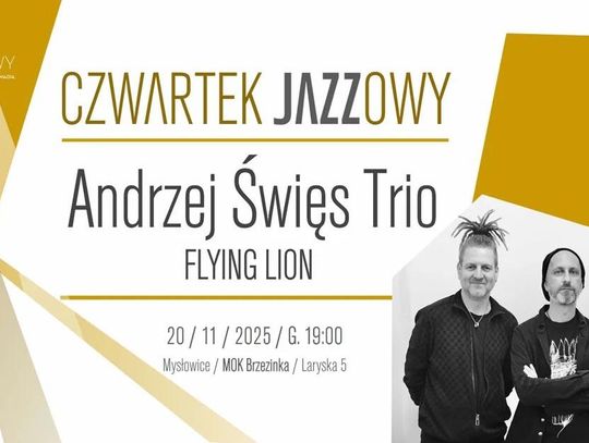 Czwartkowy wieczór pełen pasji, wyobraźni i jazzowej wolności