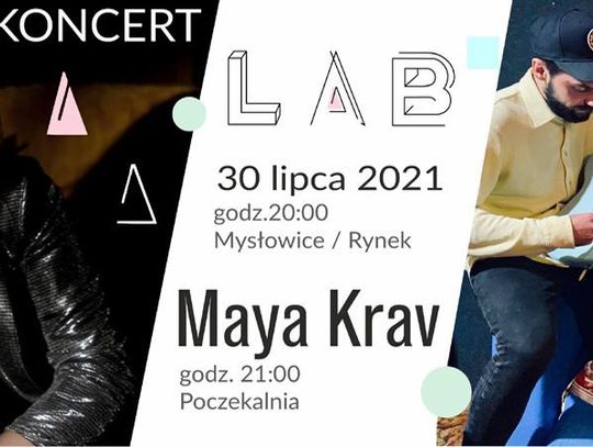 LAB / Maya Krav // Inkubator Muzyczny / Niech Żyje Rynek