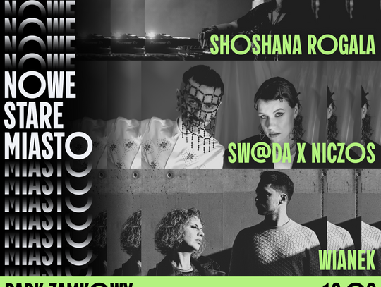 NOWE STARE MIASTO: Sw@da x Niczos / Shoshana Rogala / Wianek