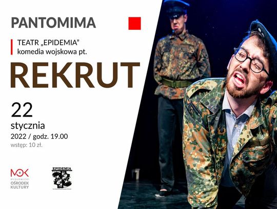 PANTOMIMA / Teatr Epidemia / "Rekrut"