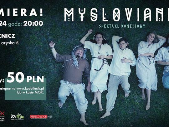 Premiera spektaklu „Mysłowianie”!