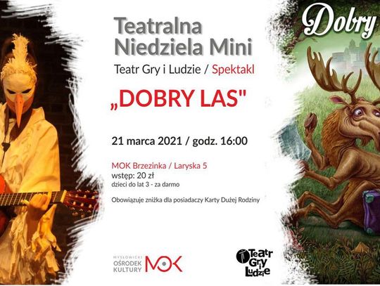 Teatralna Niedziela Mini // „Dobry Las” Teatr Gry i Ludzie