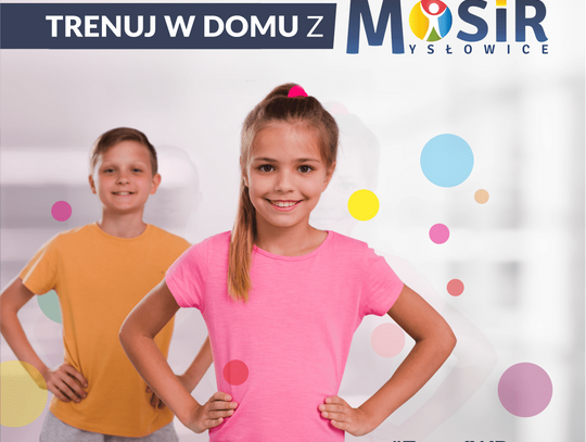 Trenuj w domu z MOSiR-em!