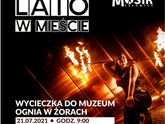 Wycieczka do Muzeum Ognia w Żorach