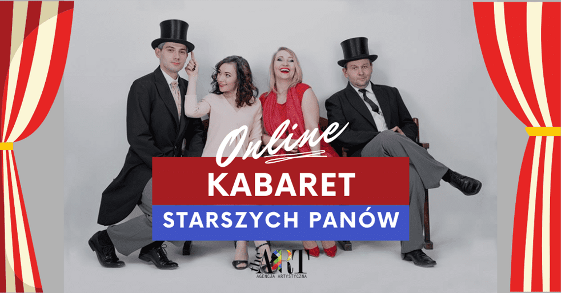 Kabaret Starszych Panów – W cylindrze na lwy by…