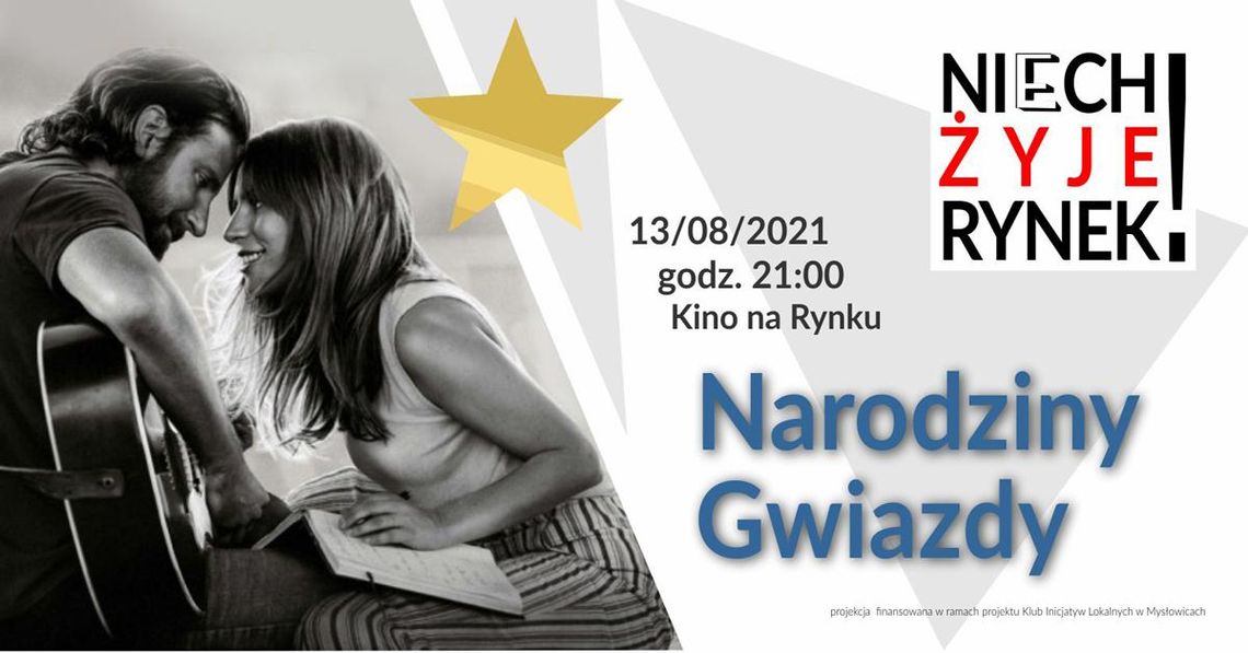 Kino na Rynku // „Narodziny Gwiazdy” // 13.08.2021, godz. 21:00