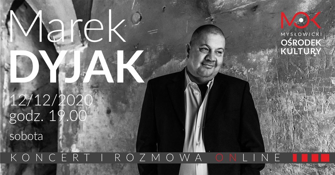 Marek Dyjak – koncert i rozmowa online