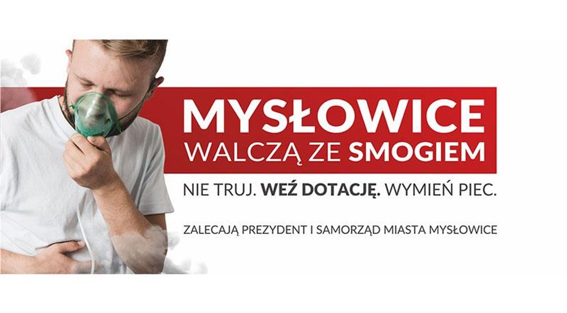 Mysłowice walczą ze smogiem. Nie truj. Weź dotację, wymień piec.