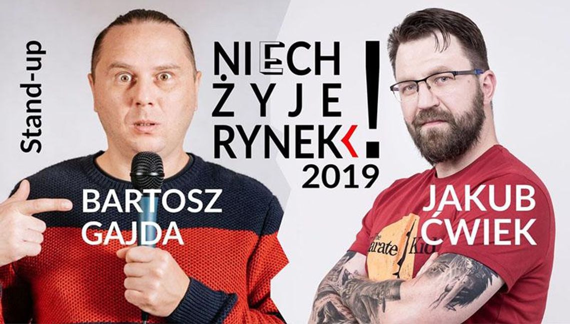 NIECH ŻYJE RYNEK // Stand-up: Bartosz Gajda, Jakub Ćwiek