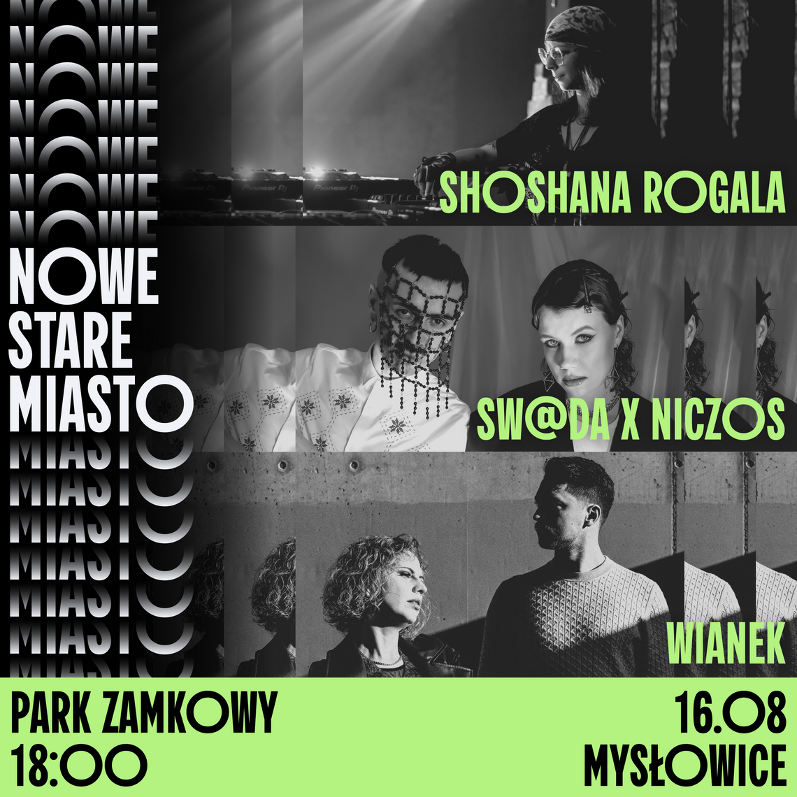NOWE STARE MIASTO: Sw@da x Niczos / Shoshana Rogala / Wianek
