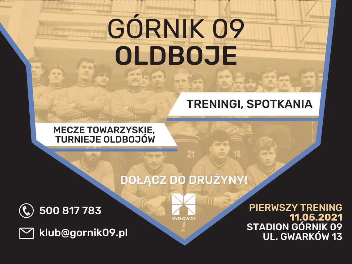 Poszukiwani oldboje Górnika 09 Mysłowice