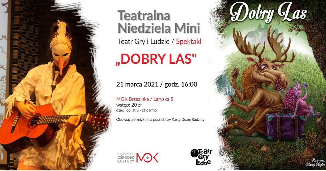 Teatralna Niedziela Mini // „Dobry Las” Teatr Gry i Ludzie