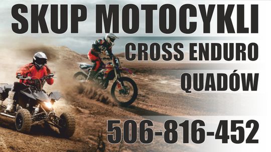 SKUP MOTOCYKLI CROSS CROSSÓW CROSSY ENDURO QUADÓW QUAD QUADY ATV