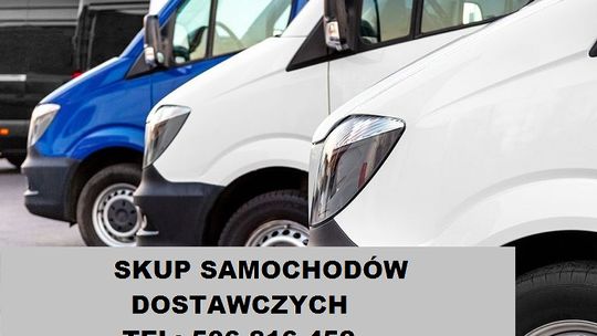 SKUP SAMOCHODÓW DOSTAWCZYCH BUS BUSY BUSÓW DOSTAWCZE DOSTAWCZY AUTO AUTA