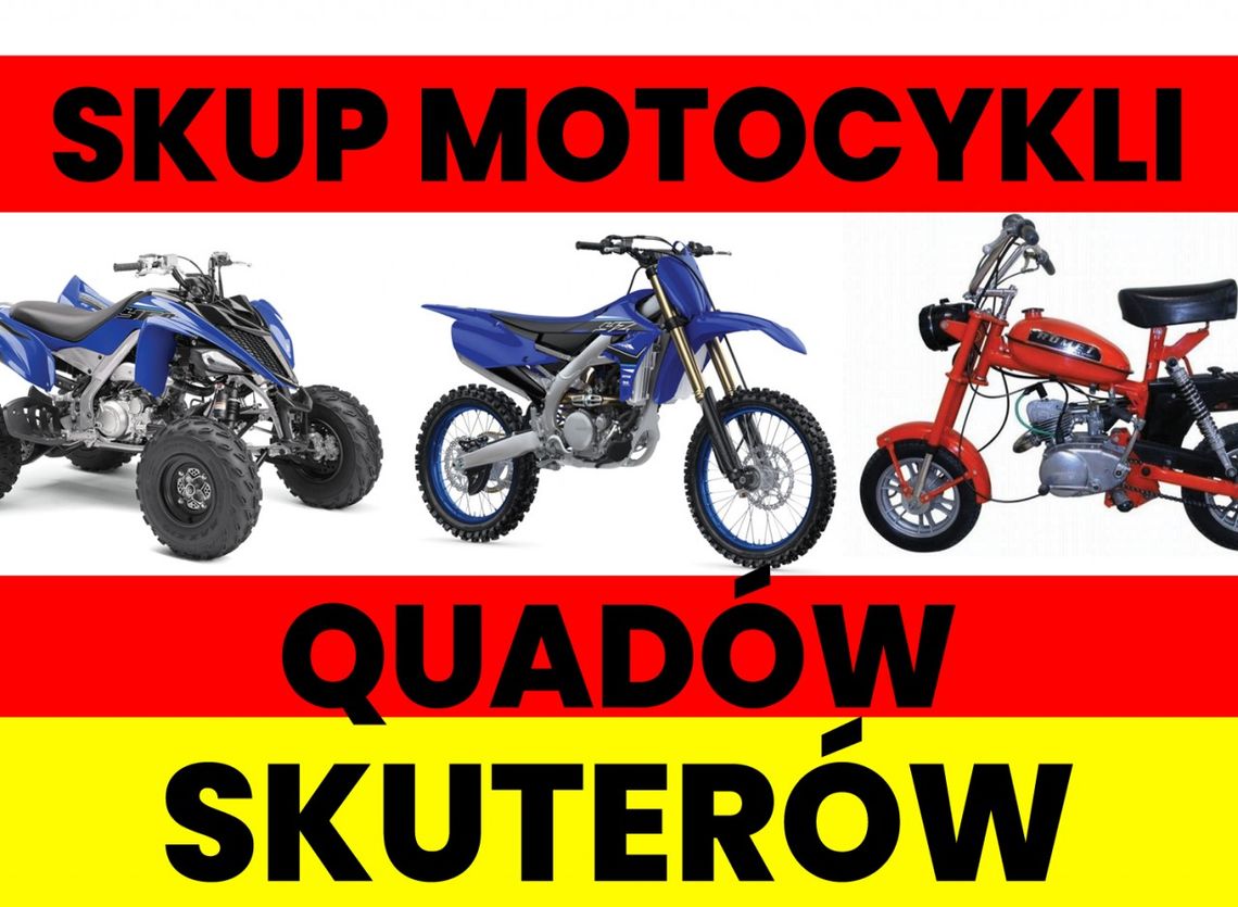 SKUP MOTOCYKLI MOTOROWERÓW SKUTERÓW QUADÓW ATV